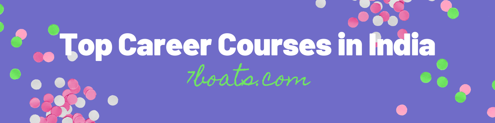 Top Career related Courses in India