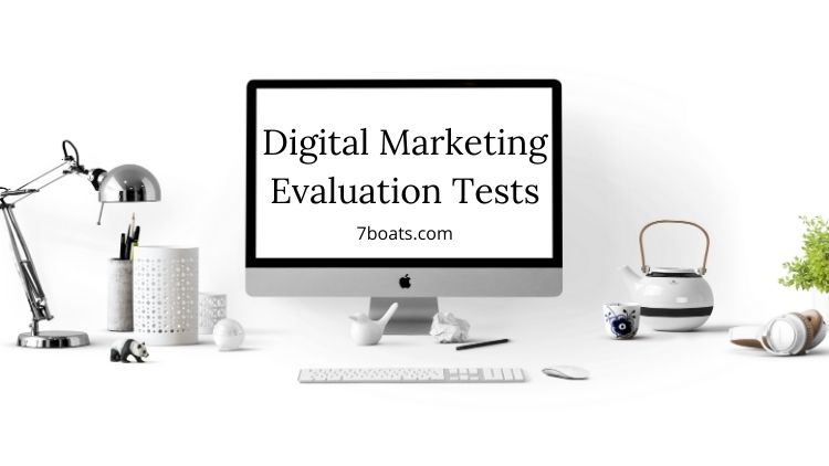 Digital Marketing Evaluation Tests 1 - Digital Marketing Evaluation Tests