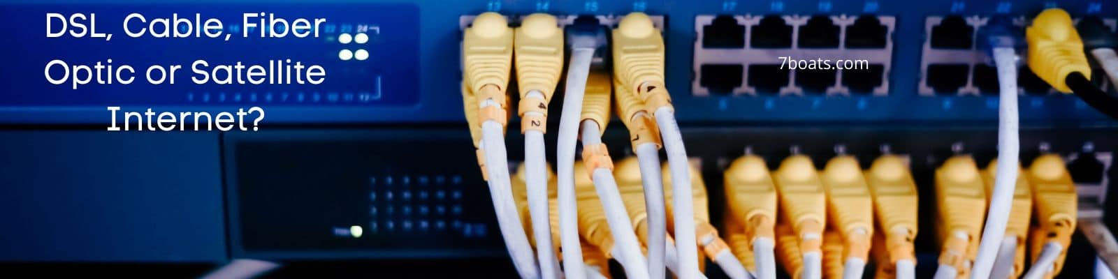 Cable vs DSL vs Fiber Internet Explained 