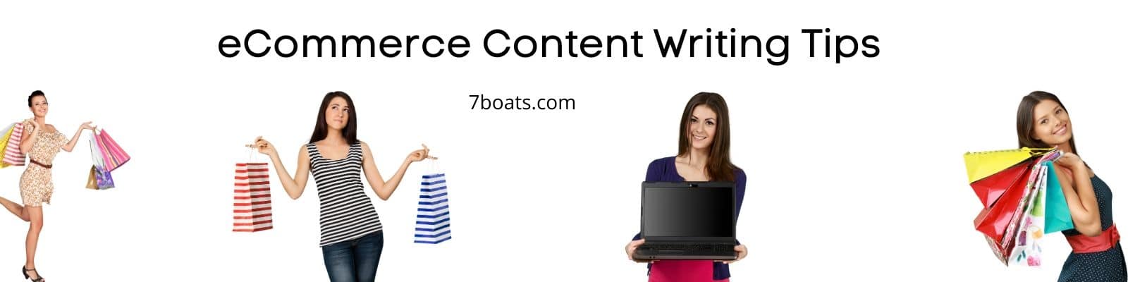 eCommerce Content Writing Tips eCommerce Content Writing Tips