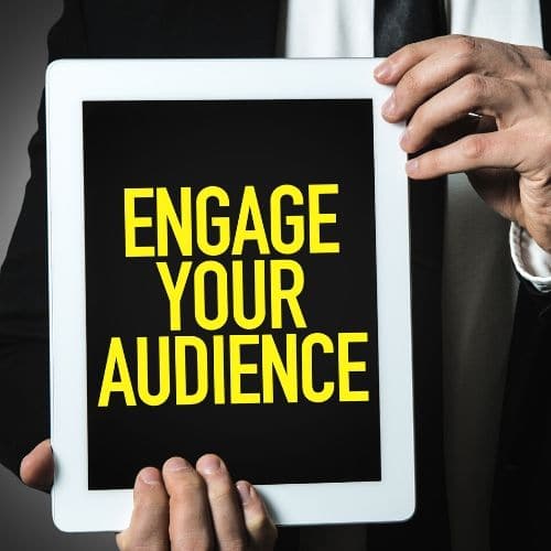 How to engage users - website user engagement tips - Engage your audience
