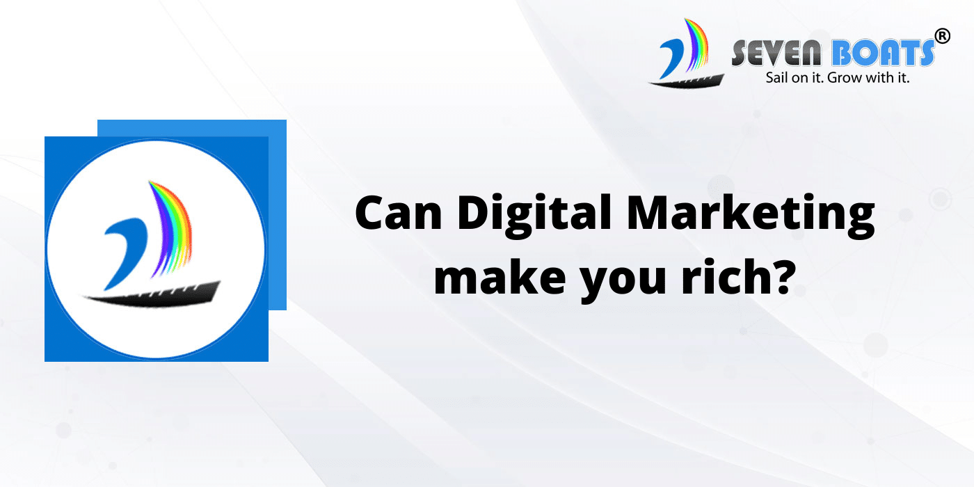 can digital marketing make you rich?
