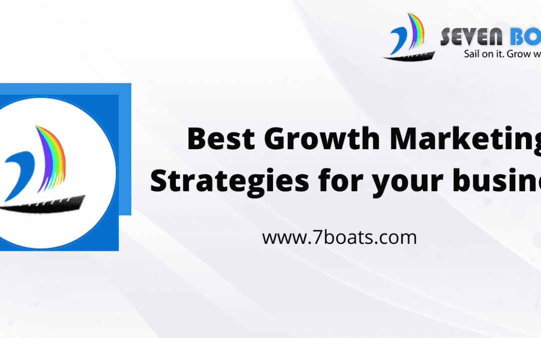 30 Best Growth Marketing Strategies to Help Your Business Succeed